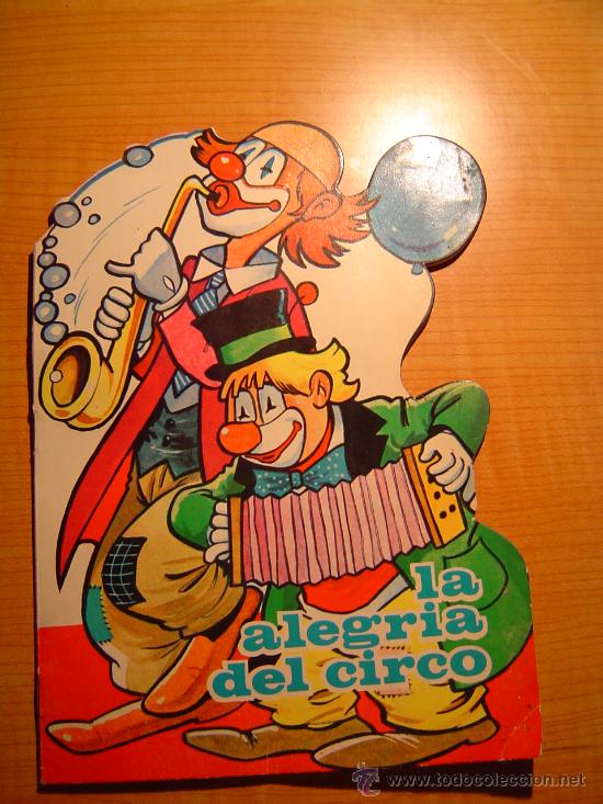 Libros de segunda mano: CUENTO TROQUELADO LA ALEGRIA DEL CIRCO EDICIONES TORAY - Foto 1
