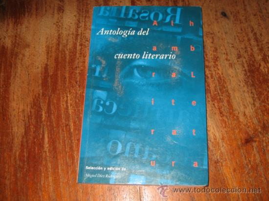 Libros de segunda mano: ANTOLOGIA DEL CUENTO LITERARIO - Foto 1