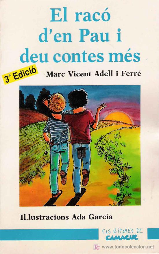 Gebrauchte B&uuml;cher: El rac&oacute; d'en Pau i deu contes m&eacute;s / Marc Vicent Adell i Ferr&eacute;