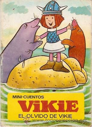 Libros de segunda mano: MINI-CUENTOS VIKIE  EL OLVIDO DE VIKIE - Foto 1