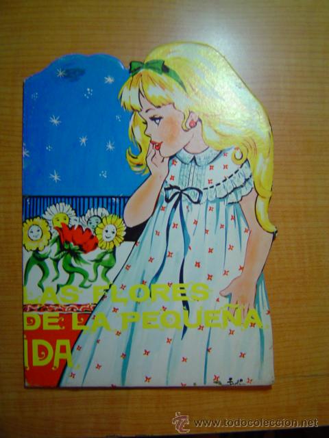 Libros de segunda mano: CUENTO TROQUELADO LAS FLORES DE LA PEQUE&Ntilde;A IDA - Foto 1