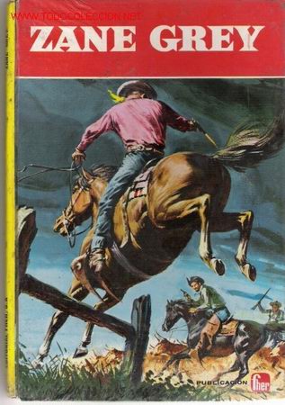 Libros de segunda mano: CUENTO ZANE GREY DE 1968 - Foto 1