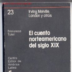 Libros de segunda mano: EL CUENTO NORTEAMERICANO DEL SIGLO XX -W. IRVING, MELVILLE, LONDON, POE, CRANE, HAWTHORNE Y OTROS-.