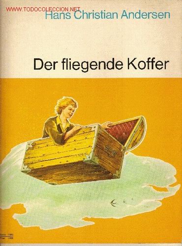 Gebrauchte B&uuml;cher: Der fliegende Koffer / Hans Christian Andresen. Junior International. 16 p. 28 x 23 cm.