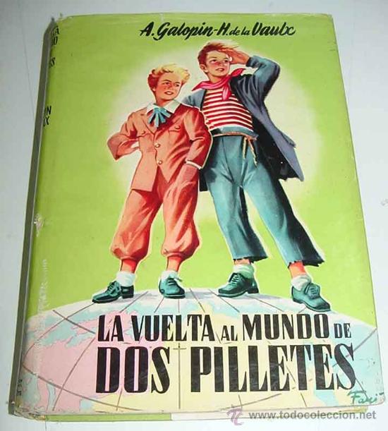 Libri di seconda mano: ANTIGUO CUENTO - NUEVAS AVENTURAS DE LOS DOS PILLETES - POR A. GALOPIN - H. DE LA VAULX - COLECCION