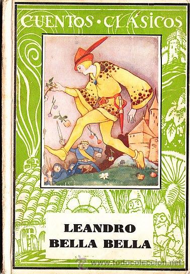 Libri di seconda mano: CUENTOS CLASICOS LEANDRO BELLA EDITORIAL JUVENTUDBELLA  TAPA DURA