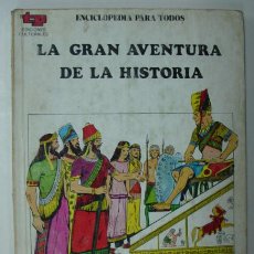 Libros de segunda mano: LA GRAN AVENTURA DE LA HISTORIA. EGIPTO (II). EL IMPERIO. 1979. Nº 4.. Lote 12706737