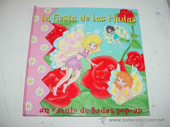 Libri di seconda mano: LA FIESTA DE LAS HADAS. POP UP BOOK, LIBRO JUGUETE  - EXCELENTE ESTADO DE CONSERVACION, TIENE 6 ILUS