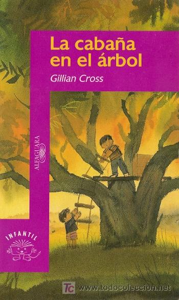 Libros de segunda mano: La caba&ntilde;a en el &aacute;rbol / Gillian Cross - Foto 1