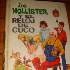 Libros de segunda mano: LOS HOLLISTER Y EL RELOJ DE CUCO Nº13 AÑO 1968. Lote 27253947