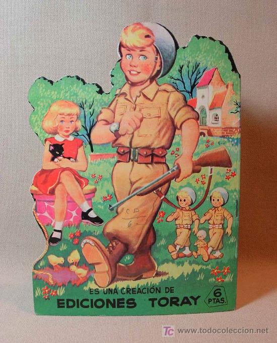 Libros de segunda mano: CUENTO INFANTIL TROQUELADO, EL SOLDADITO VALIENTE, EDICIONES TORAY, 1958 - Foto 3
