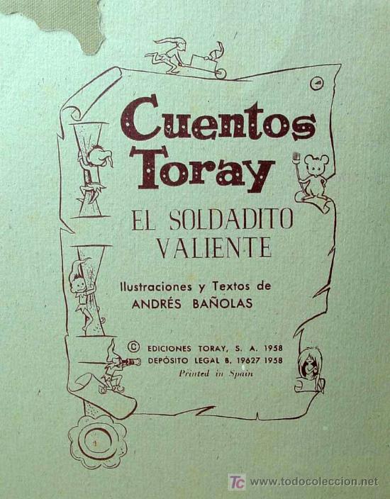 Libros de segunda mano: CUENTO INFANTIL TROQUELADO, EL SOLDADITO VALIENTE, EDICIONES TORAY, 1958 - Foto 2
