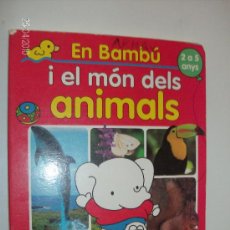 Libros de segunda mano: CUENTO ”EN BAMBÚ I EL MON DELS ANIMALS” EN CATALÁN