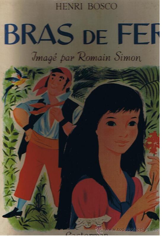Libros de segunda mano: Cuento Franc&eacute;s. Bras de Fer. Henri Bosco. Casterman 1959. - Foto 1