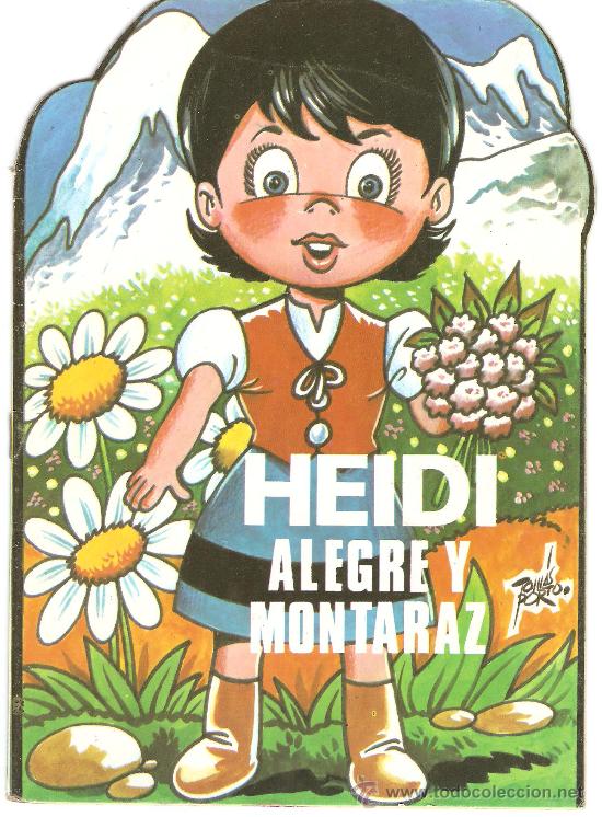 Libros de segunda mano: CUENTO TROQUELADO HEIDI ALEGRE Y MONTARAZ PRODUCCIONES EDITORIALES 1980