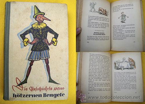Libros de segunda mano: DIE GESCHICHTE VOM H&Ouml;LZERNEN BENGELE. LA HISTORIA DEL NI&Ntilde;O DE MADERA. PINOCHO. 1954