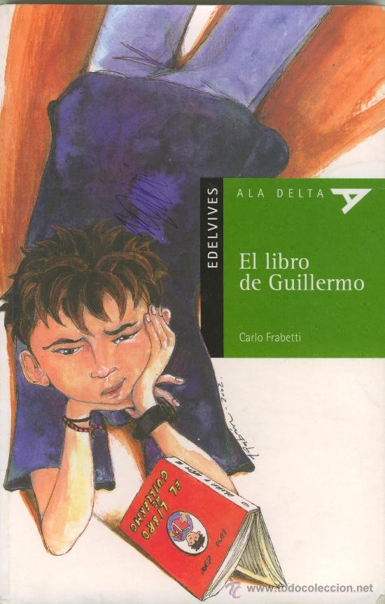 Libros de segunda mano: EL LIBRO DE GUILLERMO . EDELVIVES . CARLO FRABETTI - Foto 1