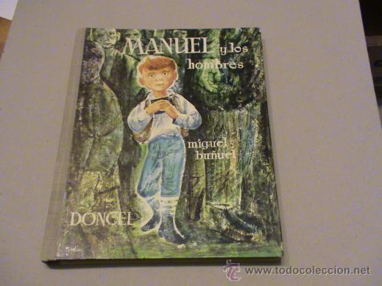 Libros de segunda mano: Manuel y los hombres (autor: Miguel Bu&ntilde;uel) - Foto 1