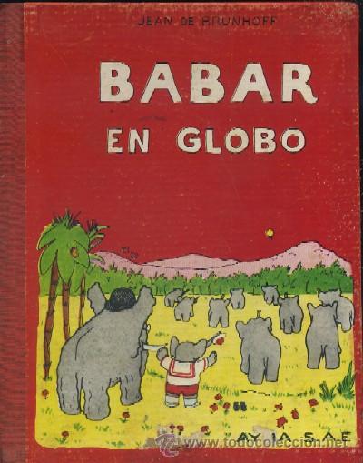 Libros de segunda mano: BABAR EN GLOBO     A-CUENTO-345 - Foto 1
