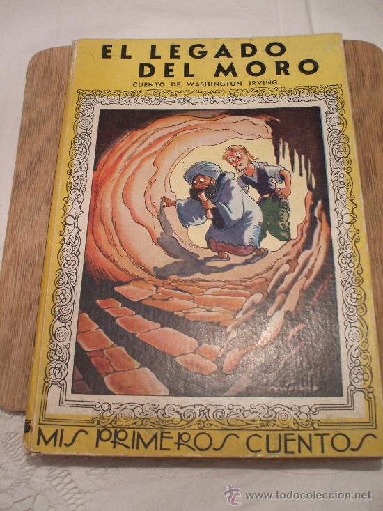 Libros de segunda mano: EL LEGADO DEL MORO - CUENTO DE WASHINGTON IRVING - Foto 1
