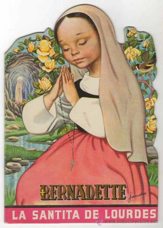 Libros de segunda mano: CUENTO TROQUELADO BERNADETTE LA SANTITA DE LOURDES RELIGION INFANTIL ILUSTRADO JANDRO A. DIAZ-PLAJA