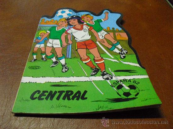 Libros de segunda mano: cOLECCI&Oacute;N TROQUELADOS FUTBOL ESPA&Ntilde;A 82 N&ordm; 4 CENTRAL