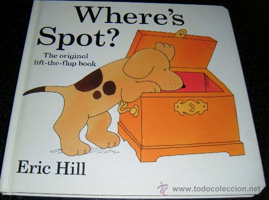 Gebrauchte B&uuml;cher: where`s spot ? the original lift-the-flap book