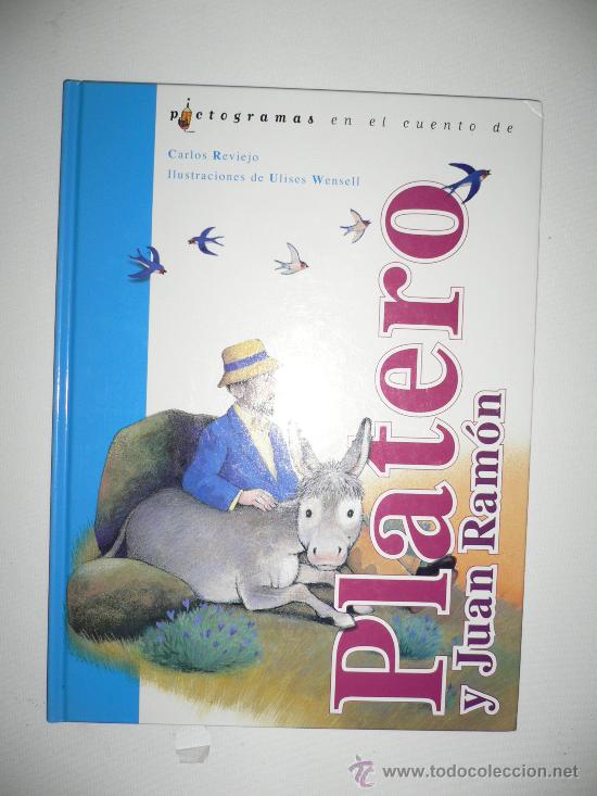 Libros de segunda mano: PLATERO Y JUAN RAM&Oacute;N LIBRO CON PICTOGRAMAS - Foto 1