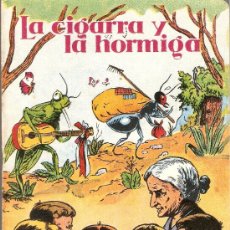 Libros de segunda mano: LA CIGARRA Y LA HORMIGA - CUENTOS DE LA ABUELA - EDT. DALMAU CARLES PLA.
