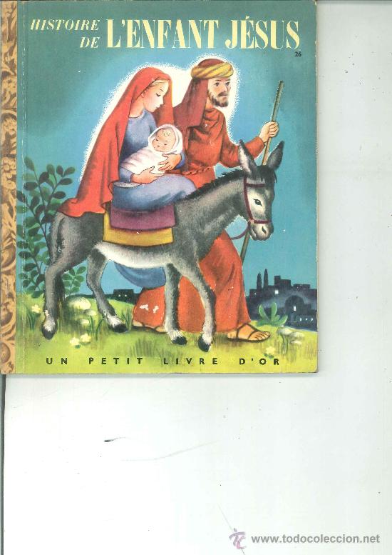 Libros de segunda mano: HISTOIRE DE LENFANT J&Eacute;SUS. B&eacute;atrice Alexander - Foto 1