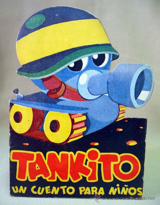 Libros de segunda mano: CUENTO, TANKITO, 16 PAGINAS, TROQUELADO