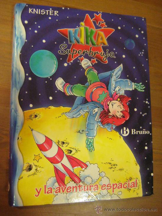 Libros de segunda mano: KIKA SUPERBRUJA N&ordm; 18 KNISTER. BRU&Ntilde;O. - Foto 1
