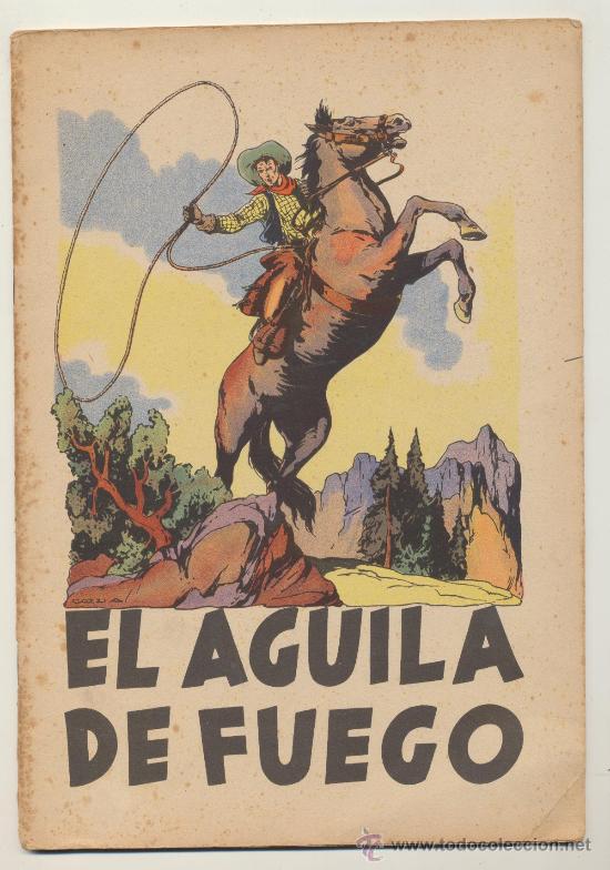 Gebrauchte B&uuml;cher: El Aguila de Fuego. Editorial Espa&ntilde;ola.