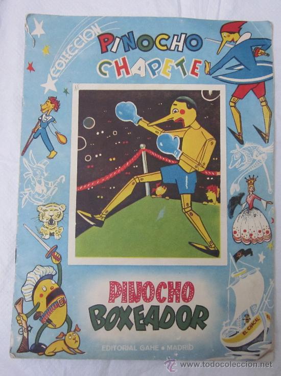 Libros de segunda mano: COLECCION PINOCHO CHAPETE:PINOCHO BOXEADOR,ED.GAHE,A&Ntilde;O 1960