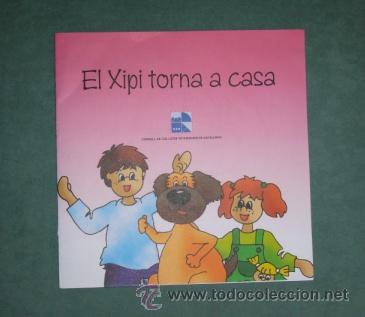 Gebrauchte B&uuml;cher: CUENTO INFANTIL PARA PINTAR - EL XIPI TORNA A CASA - CONSELL DE COL-LEGIS VETERINARIS DE CATALUNYA