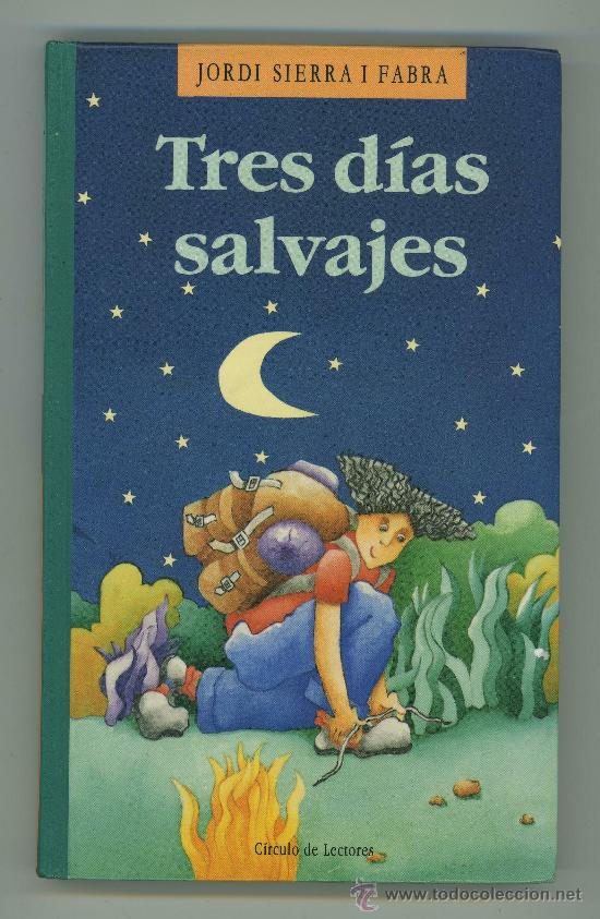 Libros de segunda mano: TRES DIAS SALVAJES. C&Iacute;RCULO DE LECTORES - Foto 1