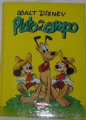 Libros de segunda mano: CUENTO DE WALT DISNEY PLUTO EN EL CAMPO, ED. MOLINO, DE 1961 - Foto 1