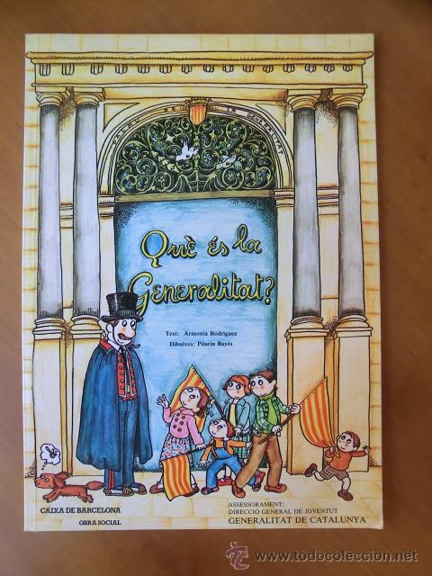 Libros de segunda mano: Qu&egrave; &eacute;s la Generalitat? - Pilar&iacute;n Bay&eacute;s - Foto 1