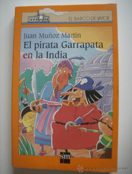 Libros de segunda mano: EL PIRATA GARRAPATA EN LA INDIA. SM, 2000. - Foto 1