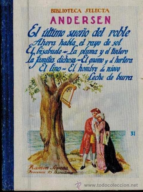 Libros de segunda mano: ANDERSEN. El &uacute;ltimo sue&ntilde;o del roble y otros cuentos - Foto 1