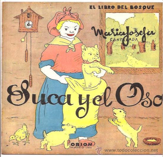 Libros de segunda mano: SUCA Y EL OSO &ndash; MAR&Iacute;A JOSEFA CANELLADA - Foto 1