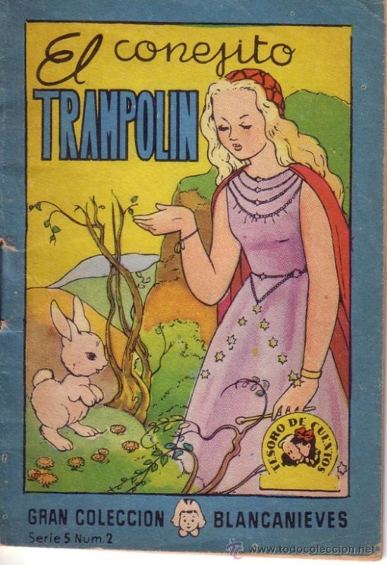 Libros de segunda mano: GRAN COLECCION BLANCANIEVES - TESORO DE CUENTOS - EL CONEJITO TRAMPOLIN - BRUGUERA 63 - SERIE 5 N&ordm; 2