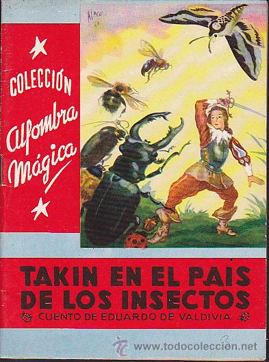 Libri di seconda mano: CUENTO COLECCION ALFOMBRA MAGICA EDITORIAL MOLINO TAKIN EN EL PAIS DE LOS INSECTOS