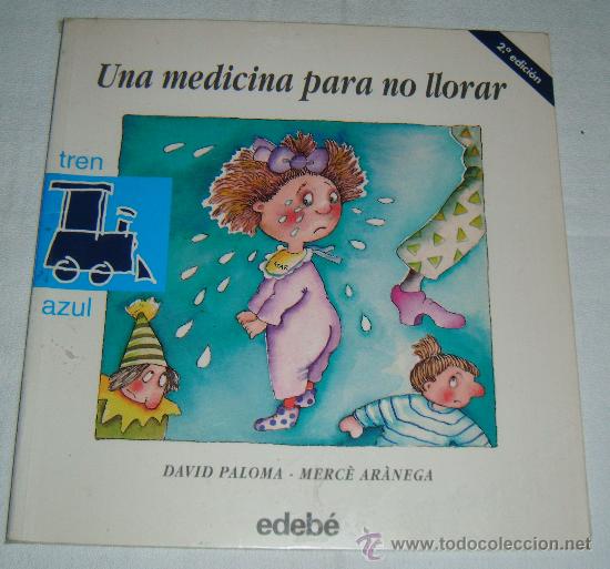 Gebrauchte B&uuml;cher: Una medicina para no llorar coleccion tren azul 2&ordm; edicion a&ntilde;o 1996