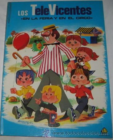 Libros de segunda mano: CUENTO LOS TELEVICENTES EN LA FERIA Y EN EL CIRCO, ED. FHER, DE 1976 - Foto 1