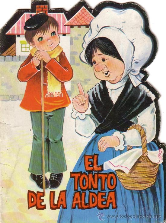 Libros de segunda mano: CUENTOS TROQUELADOS EL TONTO DE LA ALDEA ...COLECCION TROQUELADOS CLASICOS