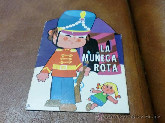 Libros de segunda mano: CUENTO: LA MU&Ntilde;ECA ROTA .-Ilustraciones Pedro Boada A&Ntilde;O 1971 - Foto 1
