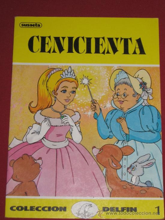 Libros de segunda mano: CUENTO CENICIENTA - COLECCION DELFIN N&ordm; 1 - SUSAETA - Foto 1