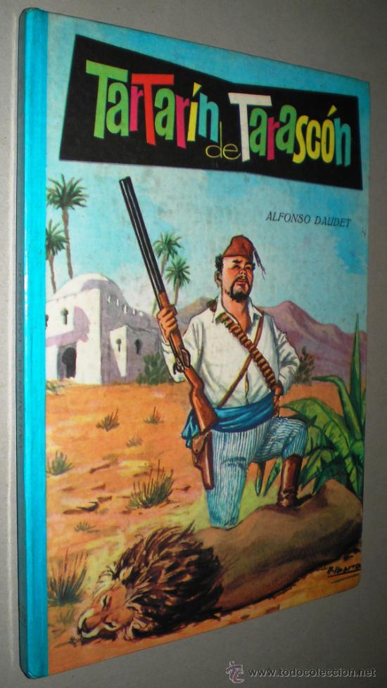 Libros de segunda mano: ALFONSO DAUDET: TARTAR&Iacute;N DE TARASC&Oacute;N - 1966. - Foto 1