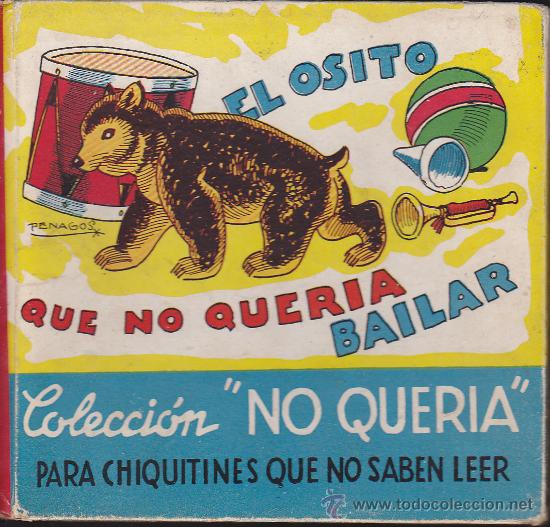 Libri di seconda mano: CUENTO COLECCION NO SABIA  EL OSITO QUE NO QUERIA VAILAR ILUSTRADO POR PENAGOSEDITORIAL MOLINO